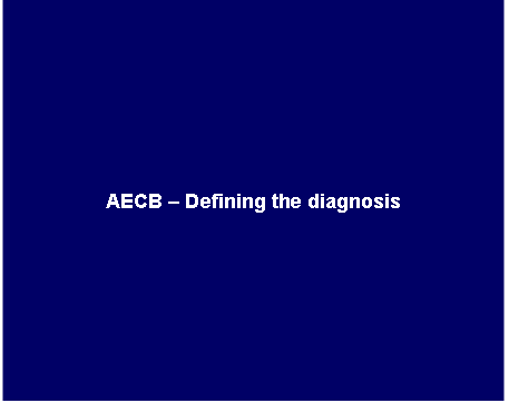 AECB - Defining the diagnosis
