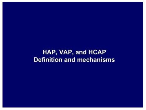 HAP, VAP, and HCAP – Definition and mechanisms
